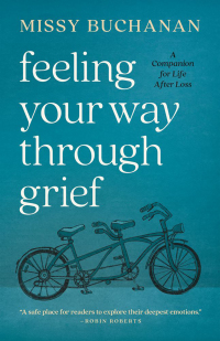 Cover image: Feeling Your Way Through Grief 9780835820653