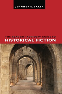 Imagen de portada: The Readers' Advisory Guide to Historical Fiction 1st edition 9780838911655