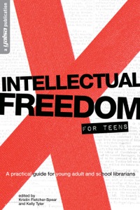 表紙画像: Intellectual Freedom for Teens 9780838912003