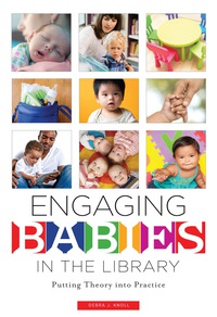 Cover image: Engaging Babies in the Library 1st edition