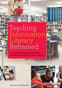 Omslagafbeelding: Teaching Information Literacy Reframed 1st edition 9780838913970