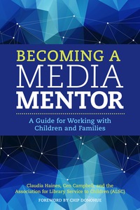 Imagen de portada: Becoming a Media Mentor 1st edition