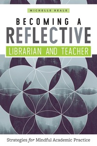 Titelbild: Becoming a Reflective Librarian and Teacher 1st edition 9780838915295