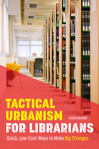 Titelbild: Tactical Urbanism for Librarians 1st edition 9780838915585