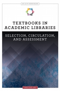 Cover image: Textbooks in Academic Libraries 1st edition 9780838915875