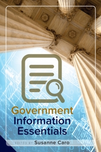 Cover image: Government Information Essentials 1st edition 9780838915974