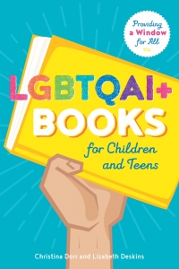 Cover image: LGBTQAI+ Books for Children and Teens 1st edition 9780838916490