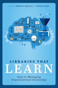 Imagen de portada: Libraries that Learn 1st edition 9780838918470