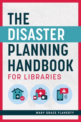 表紙画像: The Disaster Planning Handbook for Libraries 1st edition 9780838937990