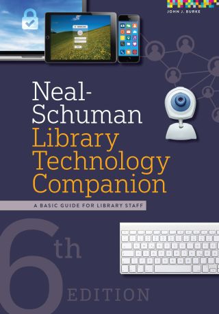 Omslagafbeelding: Neal-Schuman Library Technology Companion 6th edition 9780838946435