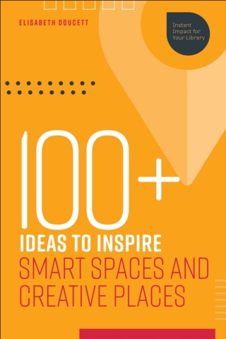 Imagen de portada: 100+ Ideas to Inspire Smart Spaces and Creative Places 1st edition 9780838947180