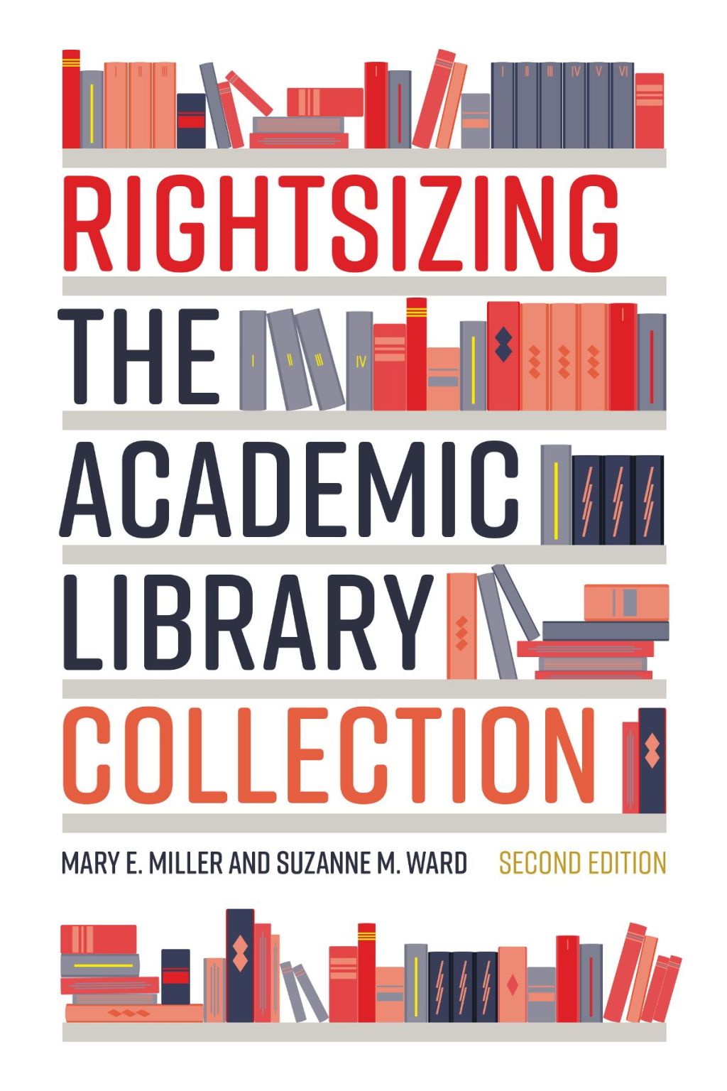 Rightsizing the Academic Library Collection  2nd Edition eBook