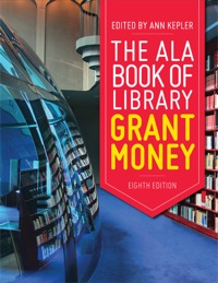 Cover image: The ALA Book of Library Grant Money 8th edition 9780838910580