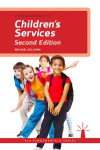 Cover image: Fundamentals of Children's Services 2nd edition 9780838911884