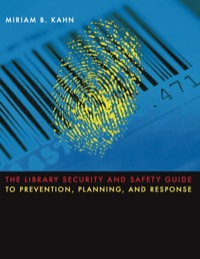 Imagen de portada: The Library Security and Safety Guide to Prevention, Planning, and Response 9780838909492