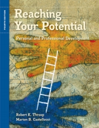 Cover image: Premium Website + CSFI 2.0 for Throop/Castellucci's Reaching Your Potential: Personal and Professional Development, 4th Edition, [Instant Access], 1 term (6 months) 4th edition 9780840066015