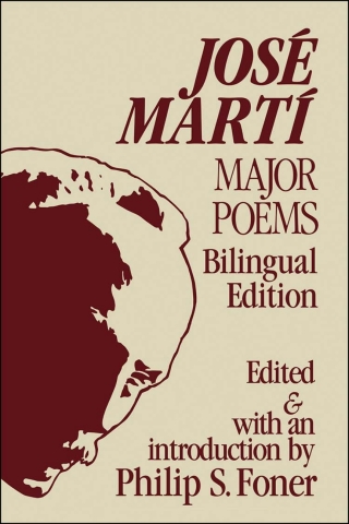 Cover image: Jose Martí: Major Poems [Bilingual Edition] 1st edition 9780841907614