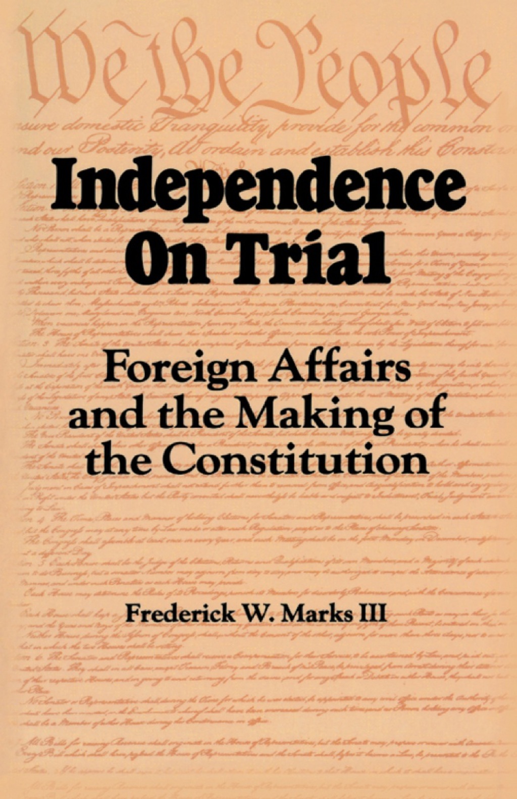 Independence on Trial
