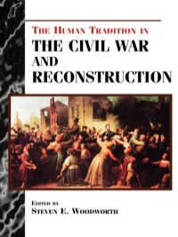 Cover image: The Human Tradition in the Civil War and Reconstruction 9780842027274