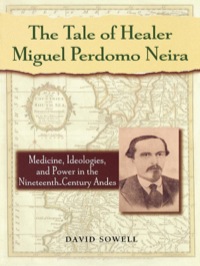 Cover image: The Tale of Healer Miguel Perdomo Neira 9780842028271