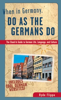 Cover image: When in Germany, Do as the Germans Do 1st edition 9780844225531