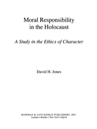 Cover image: Moral Responsibility in the Holocaust 9780847692668