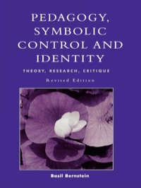 Cover image: Pedagogy, Symbolic Control, and Identity 9780847695751