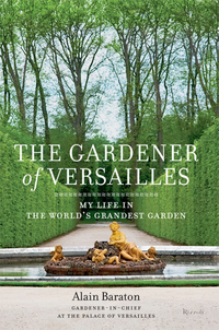 Cover image: The Gardener of Versailles 9780847842681