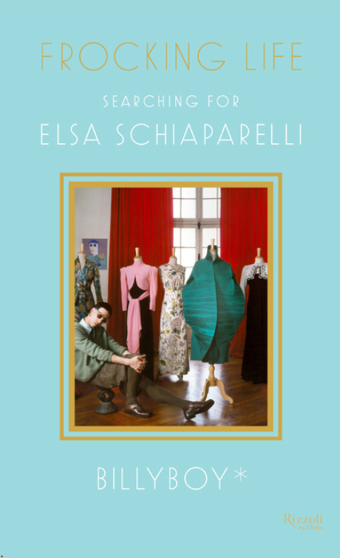 Frocking Life: Searching for Elsa Schiaparelli - FULL INSTANT DOWNLOAD | PDF DOCX EPUB