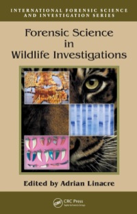 Imagen de portada: Forensic Science in Wildlife Investigations 1st edition 9780849304101