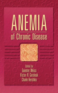 صورة الغلاف: Anemia of Chronic Disease 1st edition 9780824759728