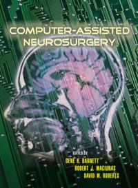 Imagen de portada: Computer-Assisted Neurosurgery 1st edition 9780824728373