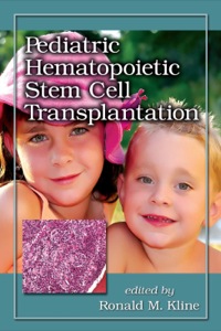 Titelbild: Pediatric Hematopoietic Stem Cell Transplantation 1st edition 9780824724450