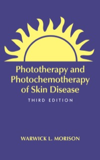 Cover image: Phototherapy and Photochemotherapy for Skin Disease 3rd edition 9781574448801