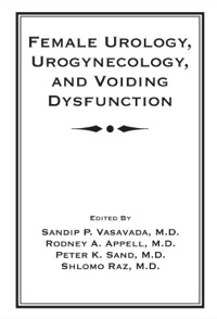 Cover image: Female Urology, Urogynecology, and Voiding Dysfunction 1st edition 9780367393335