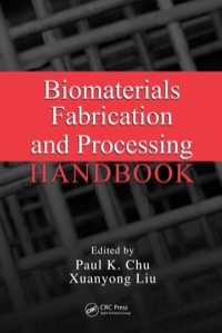 Titelbild: Biomaterials Fabrication and Processing Handbook 1st edition 9780849379734