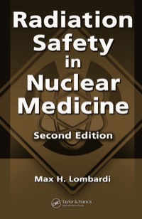 Cover image: Radiation Safety in Nuclear Medicine 2nd edition 9780849381683