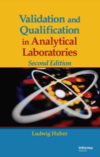 Imagen de portada: Validation and Qualification in Analytical Laboratories 2nd edition 9780367825522