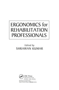 表紙画像: Ergonomics for Rehabilitation Professionals 1st edition 9780849381461
