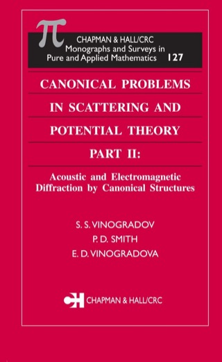 صورة الغلاف: Canonical Problems in Scattering and Potential Theory Part II 1st edition 9780367454944