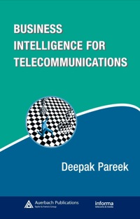 صورة الغلاف: Business Intelligence for Telecommunications 1st edition 9780849387920