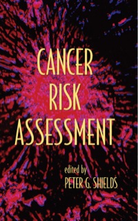 Titelbild: Cancer Risk Assessment 1st edition 9780824729844