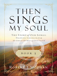 Cover image: Then Sings My Soul Book 3 9780849947131