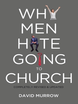 Immagine di copertina: Why Men Hate Going to Church 9780785232155