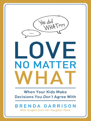 Cover image: Love No Matter What 9780849947414