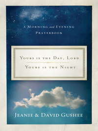 Cover image: Yours Is the Day, Lord, Yours Is the Night 9780849964480