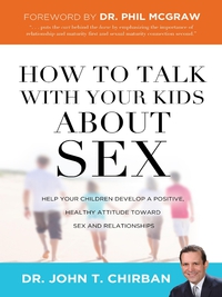 Cover image: How to Talk with Your Kids about Sex 9780849964459