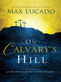 Cover image: On Calvary's Hill 9780718031329