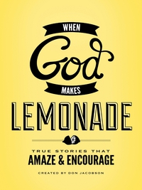 Cover image: When God Makes Lemonade 9780849964701