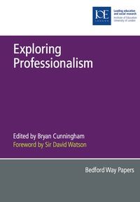 Cover image: Exploring Professionalism 1st edition